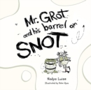 Mr. Grot and his barrel of SNOT - Book