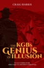 The KGBs Genius of Illusion - Book