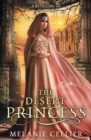 The Desert Princess : A Retelling of Aladdin - Book