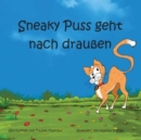 Sneaky Puss Goes Outside (German) - Book