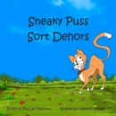 Sneaky Puss Goes Outside (French) - Book