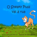 Sneaky Puss Goes Outside (Portuguese) - Book