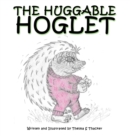 The Huggable Hoglet - Book