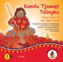 Kamilu Tjawani Talingka - Nana Digs In The Red Sand - Book
