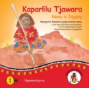 Kaparlilu Tjawara - Nana is Digging - Book