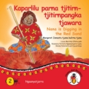 Kaparlilu Parna Tjitirn-tjitirnpangka Tjawara - Nana Digs In The Red Sand - Book