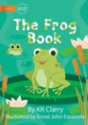 The Frog Book - Book