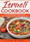 Israeli Cookbook : Mouthwatering, World Class Israeli Recipes for You and Your Family - Book