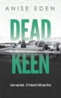 Dead Keen - Book