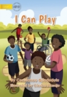 I Can Play - Book
