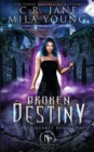 Broken Destiny : Paranormal Romance - Book