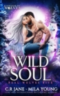 Wild Soul : A Paranormal Romance - Book