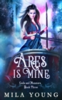 Ares is Mine : Paranormal Romance - Book