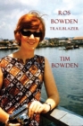 Ros Bowden : Trailblazer - Book