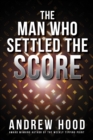 The Man Who Settled The Score - eBook