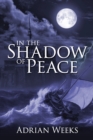 In the Shadow of Peace - Book