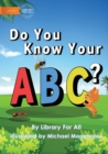 Do You Know Your ABC? - Book