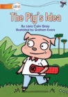 The Pig's Idea - Book