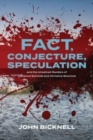Fact, Conjecture, Speculation and the Unsolved Murders of Marianne Schmidt and Christine Sharrock - Book
