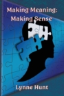 Making Meaning : Making Sense - Book