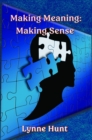 Making Meaning : Making Sense - eBook