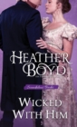 Wicked with Him - Book