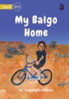 My Balgo Home - Our Yarning - Book