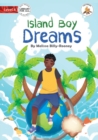 Island Boy Dreams - Our Yarning - Book