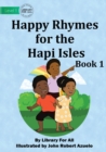 Happy Rhymes For the Hapi Isles : Book 1 - Book