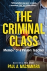 The Criminal Class : Memoir of a Prison Teacher - eBook