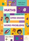 Maths Open-Ended Word Problems Middle-Primary Level : Volume 1 - Book