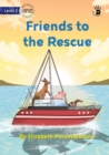 Friends to the Rescue - Our Yarning - Book