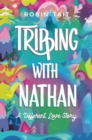 Tripping with Nathan : A Different Love Story - Book