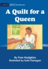 A Quilt For A Queen - Book