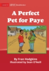 A Perfect Pet For Paye - Book