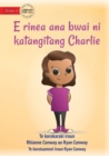 Charlie Chooses and Instrument - E rinea ana bwai ni katangitang Charlie (Te Kiribati) - Book