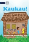 Bark! - Kaukau! (Te Kiribati) - Book
