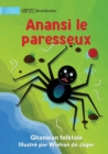 Lazy Anansi - Anansi le paresseux - Book