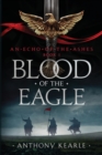 Blood of the Eagle : An Echo of the Ashes Book 1 - Book