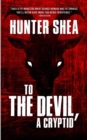 To The Devil, A Cryptid - Book