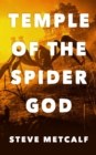 Temple of the Spider God : An Archaeological Thriller - Book