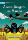 Anansi, the Crows, and the Crocodile - Anansi, Kunguru, na Mamba - Book