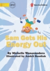 Sam Gets His Energy Out - Book