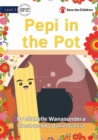 Pepi in the Pot - Book
