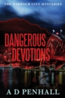 Dangerous Devotions - Book
