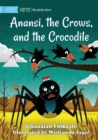 Anansi, the Crows, and the Crocodile - Book