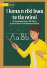 I Can Be A Teacher - I kona n riki bwa te tia reirei&#8239; (Te Kiribati) - Book
