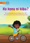 Can You Fly? - Ko kona ni kiba? (Te Kiribati) - Book