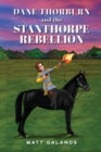 Dane Thorburn and the Stanthorpe Rebellion - Book