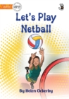 Let's Play Netball - Our Yarning - Book